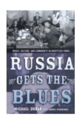 Russia Gets the Blues